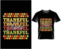 Dankbare Schwingungen fallen Thanksgiving-T-Shirt-Designvektor vektor