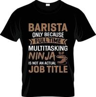 Barista-Kaffee-T-Shirt-Design, Barista-Kaffee-T-Shirt-Slogan und Bekleidungsdesign, Barista-Kaffee-Typografie, Barista-Kaffee-Vektor, Barista-Kaffee-Illustration vektor