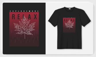 Entspannen Sie sich gedrucktes schwarzes T-Shirt-Design im Vektor