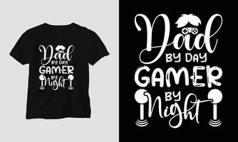 Papa bei Tag Gamer bei Nacht - Gaming-Svg-T-Shirt und Bekleidungsdesign vektor