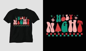 helig natt - jul retro häftig t-shirt och kläder design. vektor