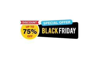 75 Prozent Rabatt Black Friday Angebot, Räumung, Werbebanner-Layout mit Aufkleberstil. vektor