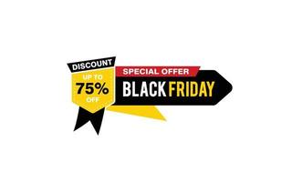 75 Prozent Rabatt Black Friday Angebot, Räumung, Werbebanner-Layout mit Aufkleberstil.