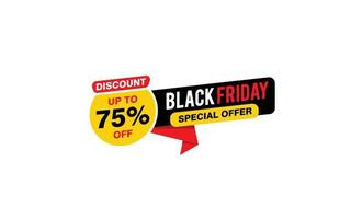 75 Prozent Rabatt Black Friday Angebot, Räumung, Werbebanner-Layout mit Aufkleberstil. vektor