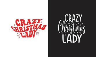 Crazy Christmas Lady-Weihnachtsgeschenk. vektor