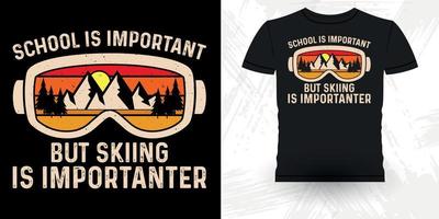 skola är Viktig men vatten skidåkning är viktigare rolig skidåkning sporter retro årgång åka skidor t-shirt design vektor