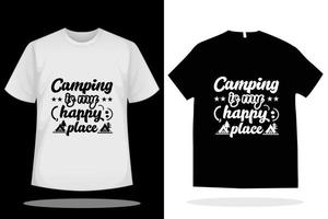 camping är min Lycklig plats t skjorta design. camping ord och citat t skjorta vektor