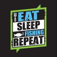 Eat Sleep Repeat T-Shirt Design, Schriftzug T-Shirt, Eat, Typografie T-Shirt Design für Printdesign. inspirierendes Zitat, Design des schwarzen T-Stücks, Vektor, Slogan, Vektor, Illustration freier Vektor