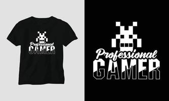 professioneller gamer - gaming svg t-shirt und bekleidungsdesign vektor