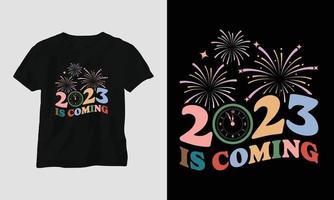 2023 är kommande- häftig ny år 2023 t-shirt och kläder design vektor