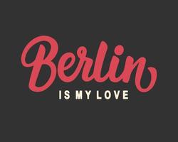 Berlin ist meine Liebe vektor