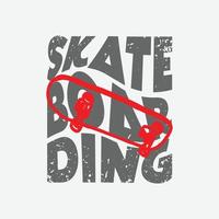 skateboard illustration typografi. perfekt för t-shirtdesign vektor