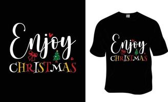 njut av de jul t-shirt design. redo till skriva ut för kläder, affisch, och illustration. modern, enkel, text t-shirt vektor