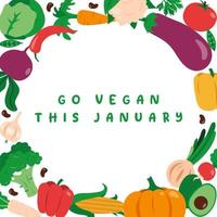 grönsaker runt om de meddelande gå vegan detta januari. veganär begrepp. vektor