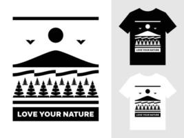 kärlek din natur berg landskap logotyp t skjorta design vektor
