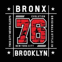 bronx evolution typografie vektorillustration für t-shirt vektor