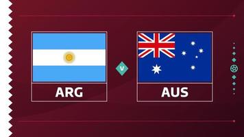 argentinien gegen australien playoff-runde von 16 spiel fußball 2022. fußballweltmeisterschaftsspiel 2022 gegen team-intro-sporthintergrund, meisterschaftswettbewerbsplakat, vektorillustration vektor