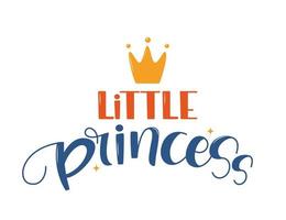 hand dragen text liten prinsessa med krona för skriva ut, kläder, kort, barns rum dekor. barn skriva ut för flicka. vektor illustration.
