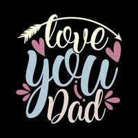 Liebe dich Papa Vatertag Retro-Shirt-Design vektor