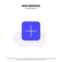 Unsere Services Instagram Plus-Sets laden eine solide Glyphen-Symbol-Webkartenvorlage hoch vektor