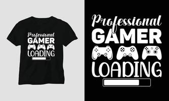 professionelles gamerladen - gamer zitiert t-shirt und bekleidungstypografiedesign vektor