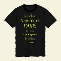 London ny york paris milan los angeles berlin tokyo typografi t skjorta design redo till skriva ut isolerat på svart falsk upp visningar vektor