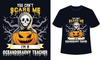 Tolles Halloween-T-Shirt-Design Sie können mich nicht erschrecken, ich bin ein Lehrer für Umweltwissenschaften vektor