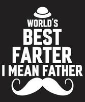 weltbester farter ich meine vater t-shirt design.eps vektor