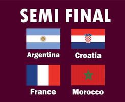semi slutlig tändstickor länder flagga emblem Frankrike argentina kroatien och marocko med namn symbol design fotboll slutlig vektor länder fotboll lag illustration