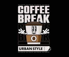 futuristische illustrationskarikaturfigur des kaffeetassengrafikdesigns für t-shirt streetwear und urbanen stil vektor