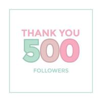 Danke 500 Follower Gratulationsvorlagenbanner. dreihundert Anhänger. Feier 500 Abonnentenvorlage für soziale Medien vektor