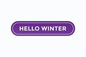 Hallo Winterschaltflächenvektoren. Schild Label Sprechblase hallo Winter vektor