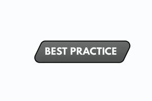 Best-Practice-Schaltflächenvektoren. Best Practice für Zeichenetiketten-Sprechblase vektor