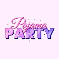 Pyjama-Party-Text-Design-Banner-Vektor vektor