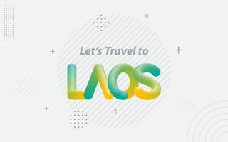 Lass uns nach Laos reisen. kreative typografie mit 3d-mischeffekt vektor