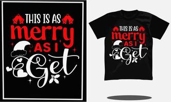 Weihnachts-T-Shirt-Design oder Weihnachtsvektor und Weihnachtstypografie-T-Shirt-Design vektor