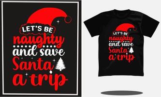 Weihnachts-T-Shirt-Design oder Weihnachtsvektor und Weihnachtstypografie-T-Shirt-Design vektor