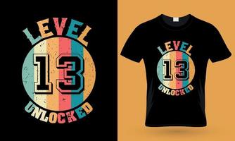 Stufe 13 freigeschaltet. Gaming-Typografie-T-Shirt-Design vektor