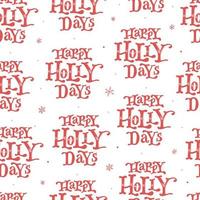 jul och ny år sömlös mönster med text citat 'Lycklig högtider' för omslag papper, scrapbooking, tapet, textil- grafik, presentartiklar, etc. eps 10 vektor