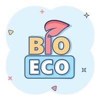 Naturprodukt-Ikone im Comic-Stil. Bio, Öko-Abzeichen-Cartoon-Vektorillustration auf weißem, isoliertem Hintergrund. vegan Emblem Spritzeffekt Zeichen Geschäftskonzept. vektor