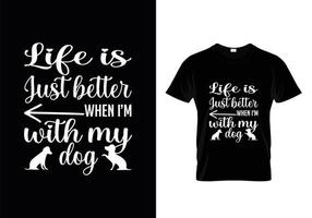 Hundetypografie-T-Shirt-Designvektor, Hundeliebhaber zitiert T-Shirt-Design. vektor