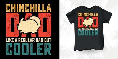 Chinchilla lustiger Vatertags-T-Shirt Entwurf des Vatiliebhabers vektor