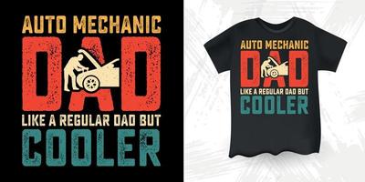 Vatertags-T-Shirt Entwurf des lustigen Vatiliebhabers des Automechanikers vektor