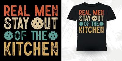 wirkliche Männer bleiben aus dem lustigen Pickleball-Spieler der Küche heraus, der retro Vintagen Pickleball-T - Shirtentwurf zur Schau trägt vektor