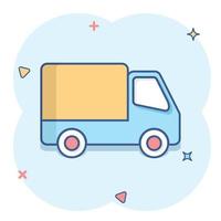 Lieferwagen-Schild-Symbol im Comic-Stil. Van-Vektor-Cartoon-Illustration auf weißem, isoliertem Hintergrund. Cargo-Auto-Business-Konzept-Splash-Effekt. vektor