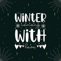 Winter-Typografie-Poster, Winter-T-Shirt-Design vektor