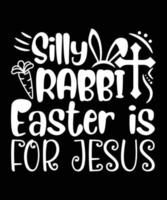 dummes Kaninchen Ostern ist für Jesus T-Shirt design.eps vektor