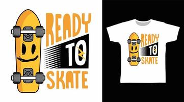 bereit, Typografie mit Skateboard-Cartoon-T-Shirt-Designs zu skaten vektor