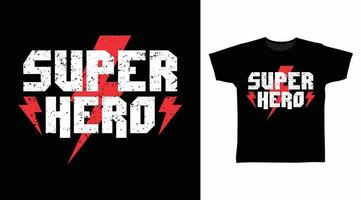 Superhelden-Typografie-Designvektor mit schwarzer Hintergrundillustration, bereit zum Drucken auf T-Shirts, Postern und anderen Verwendungen. vektor