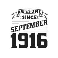 genial seit september 1916. geboren im september 1916 retro vintage geburtstag vektor